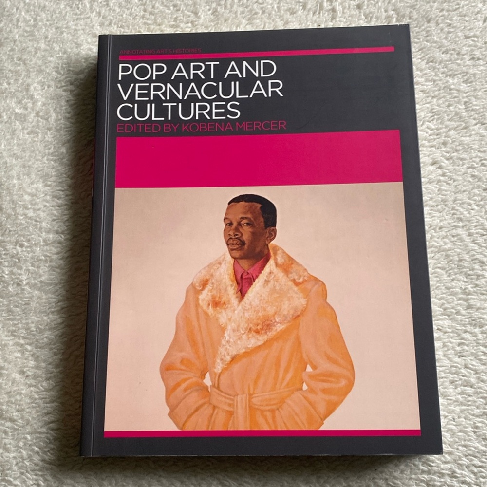 Pop Art and Vernacular Culture trade paperback art history 2007